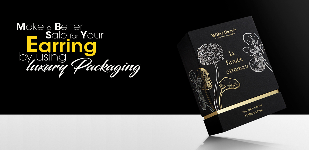 Make a better sale for your earring by using luxury packaging